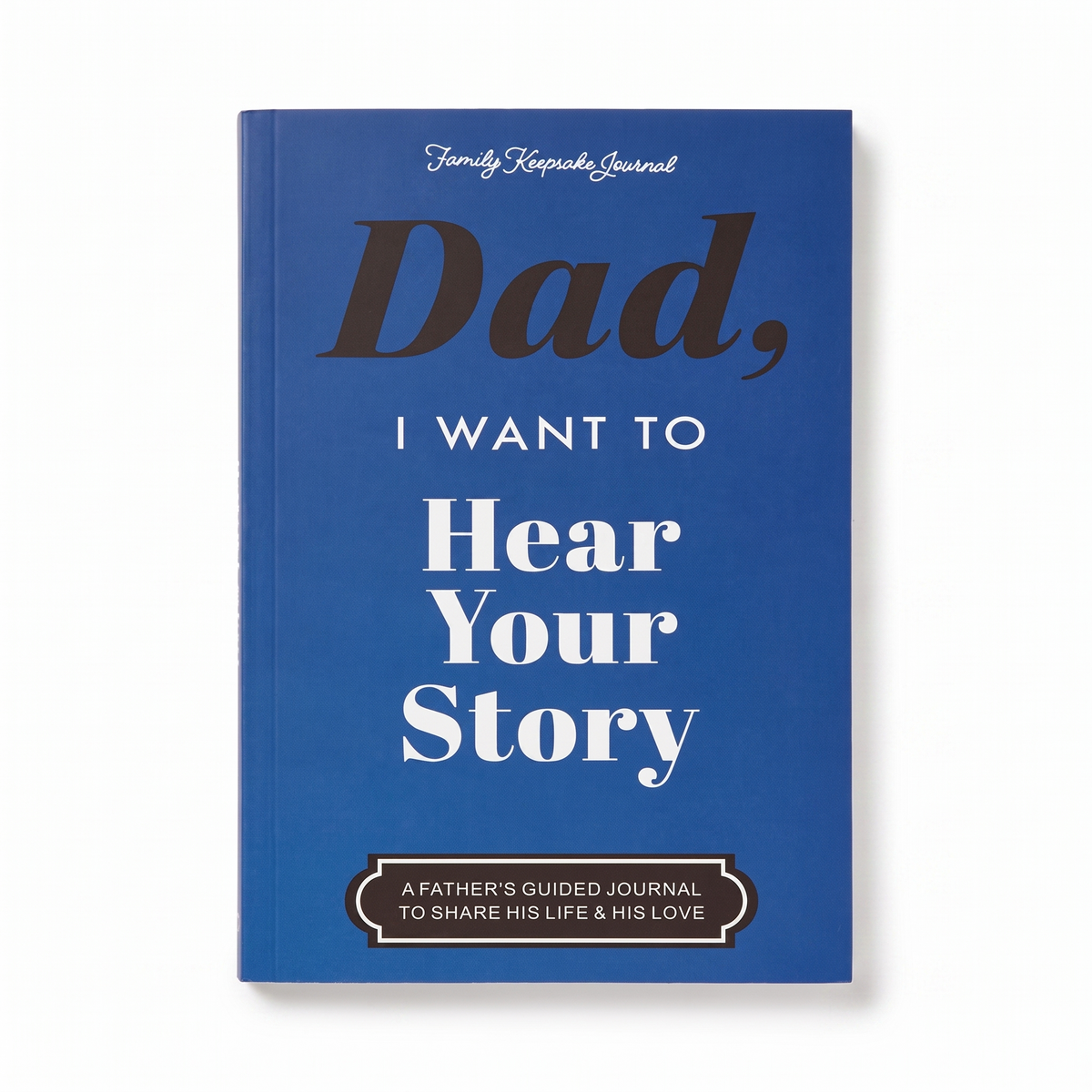 I Want To Have Your Story Keepsake Book