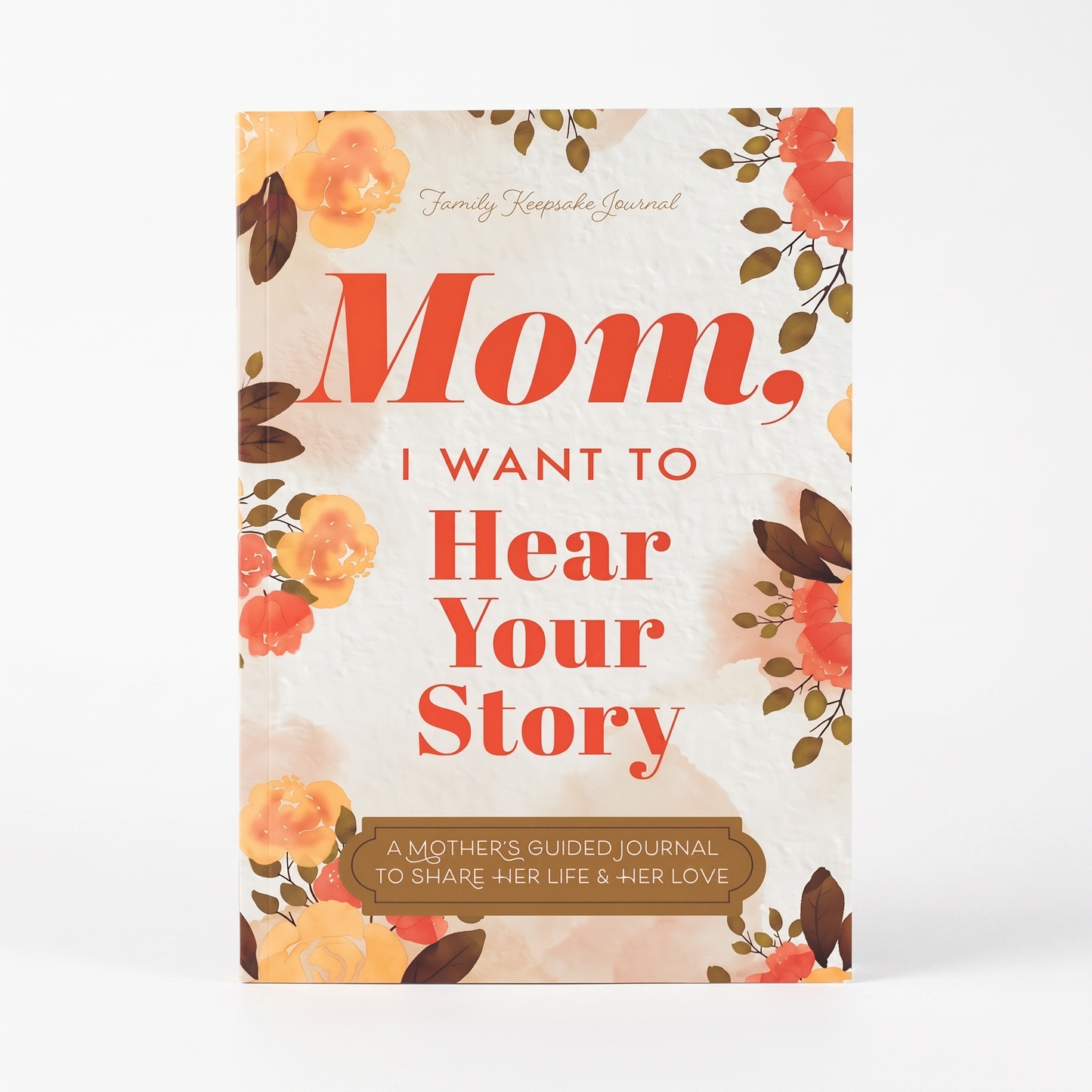 I Want To Have Your Story Keepsake Book